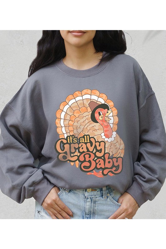 IT'S ALL GRAVY BABY,TURKEY,THANKSGIVING UNISEX FLEECE SWEATSHIRT UNISEX FLEECE SWEATSHIRT